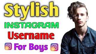 Stylish 30 Instagram Username Ideas for Boys  Instagram Username For Boys  Attitude Boys Username [upl. by Strep]