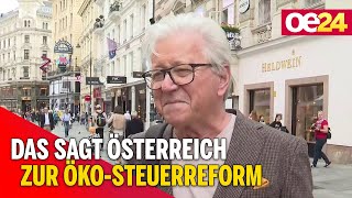 ÖkoSteuerreform Das sagt Österreich [upl. by Eremehc]