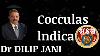 Cocculus indicus  Dr DILIP JANI hshhomeopathy [upl. by Acinehs461]