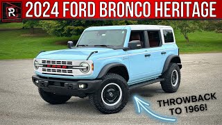 The 2024 Ford Bronco Heritage Limited Is A Timeless Throwback To An Original Icon [upl. by Immak827]