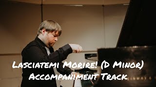 Lasciatemi Morire Monteverdi Accompaniment Track D Minor [upl. by Dorison]