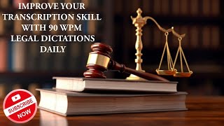 90 WPM LEGAL DICTATION400 WORDSHIGH COURTS amp DISTRICT COURTS [upl. by Adora]