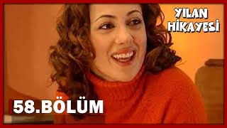 Yılan Hikayesi 58Bölüm  FULL BÖLÜM [upl. by Maurise]