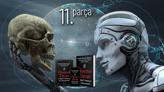 Yuval Noah HarariHomo Deus II Hümanist Hizipleşme 11 Parça [upl. by Halette]