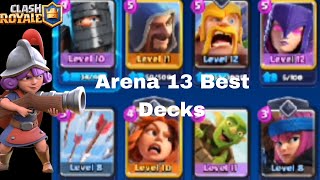 UNLOCKED ARENA 14  Best Decks Of Arena 13 Good clash Royale STRATEGY [upl. by Ileak]