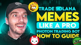 TRADE SOLANA MEMECOINS LIKE A PRO  Ultimate Photon Trading Bot How to Guide [upl. by Sinnel530]