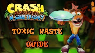 Crash Bandicoot N Sane Trilogy  Toxic Waste  Blue Gem Guide [upl. by Arreis]