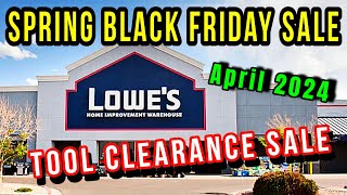 Lowes Spring Black Friday Clearance Deals April 2024 [upl. by Tennaj472]