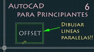 AutoCAD para principiantes  6comando OFFSET  Dibujar lineas paralelas [upl. by Teemus]