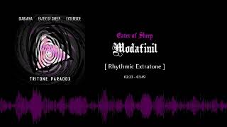 Rhythmic Extratone Eater of Sheep  Modafinil [upl. by Esenaj]