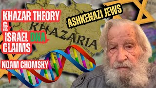 Noam Chomsky on Khazar Theory amp Israel DNA Claims [upl. by Geiger]