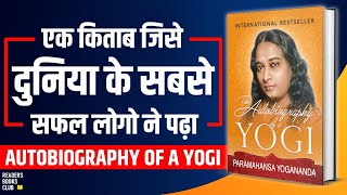 Autobiography of A Yogi by Paramahansa Yogananda Audiobook  Book Summary in Hindi [upl. by Tayler630]