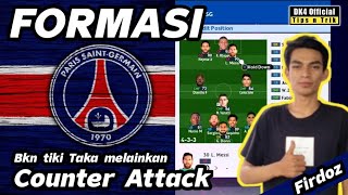 FORMASI COUNTER ATTACK PSG  Versi Bang FIRDOZ [upl. by Charteris906]