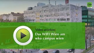 Das WIFI Wien am wko campus wien [upl. by Tsai]