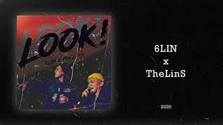 6LIN x TheLinS  Lookofficial audio [upl. by Imaon]