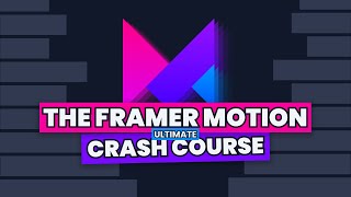 The Framer Motion Crash Course  React Animation Library 2023 [upl. by Royal]