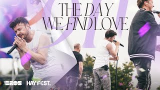 The Day We Find In Love  911 live at HAYFEST [upl. by Yanahs]