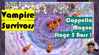 Vampire Survivors Stage 5 Cappella Magna Boss with Leda [upl. by Ennobe184]