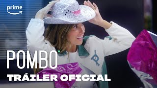 Pombo  Temporada 2  Tráiler oficial  Prime Video España [upl. by Malo]