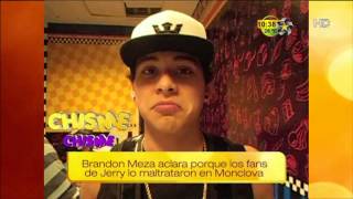 Brandon Meza aclara porque los fans de Jerry lo maltrataron en Monclova [upl. by Alitta]