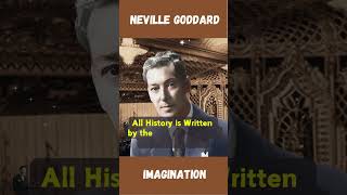 Neville Goddard All History is Written by the Imaginal Acts of Men and Women [upl. by Bristow922]