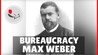 Max Weber Bureaucracy [upl. by Athenian]