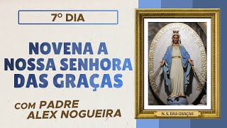 7º dia  Novena a Nossa Senhora das Graças [upl. by Constantine]