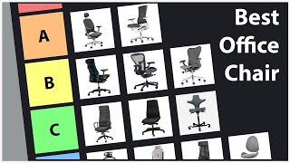 The Best Office Chair Tier List [upl. by O'Shee]