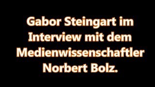 Gabor Steingart im Interview mit Prof Norbert Bolz zum Zustand des Journalismus [upl. by Eioj]