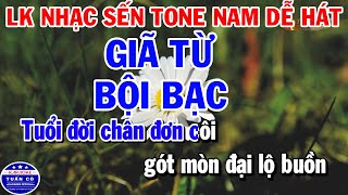 Liên Khúc Karaoke Nhạc Sống Trữ Tình Tone Nam Giã Từ  Bội Bạc [upl. by Nallac738]