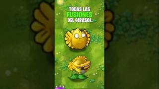 TODAS LAS FUSIONES del GIRASOL en plantasvszombies [upl. by Arnold]