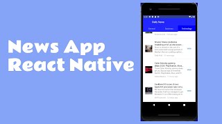 News App In React Native with Source Code part 1 [upl. by Aicylla]