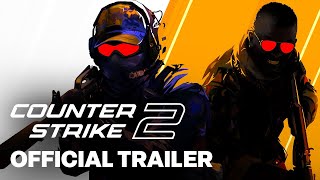 CounterStrike 2  Official Launch Trailer [upl. by Audwen]