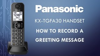 Panasonic  Telephones  Function  How to record a greeting message Models listed in Description [upl. by Anahsak]