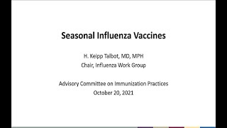 Oct 20 2021 ACIP Meeting  Influenza Vaccines [upl. by Bern845]