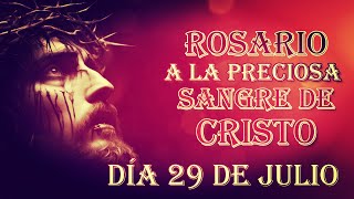 ROSARIO A LA PRECIOSA SANGRE 29 de julio [upl. by Ayatnwahs]