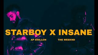 Insane Starboy MASHUP  Slowed  The Weeknd X Ap Dhillon [upl. by Ramberg]