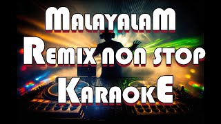 NJALI ALIKKATHIT REMIX NON STOP KARAOKE MALAYALAM REMIX NON STOP KARAOKE AJMAL BASHEER OFFICIAL [upl. by Aniara716]