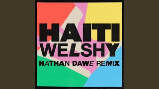 Haiti Nathan Dawe Remix [upl. by Arevle]