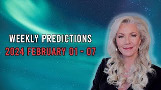 Weekly Predictions 2024 February 01  07 [upl. by Tnattirb]