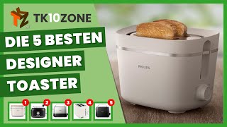 Die 5 besten DesignerToaster [upl. by Filler]