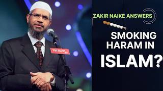 SMOKING HARAM IN ISLAM ZAKIR NAIKE ANSWERS [upl. by Margi]