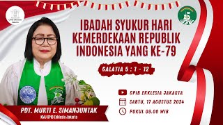 Ibadah Syukur Hari Kemerdekaan Republik INDONESIA KE79  17 Agustus 2024 [upl. by Keldah]