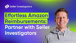 Effortless Amazon Reimbursements Partner With Seller Investigators [upl. by Leivad]