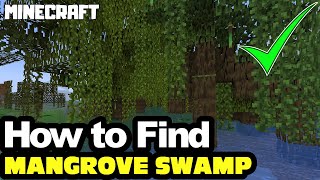 MINECRAFT  How to Find MANGROVE SWAMP [upl. by Huntingdon]