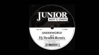 Underworld  Rez Dextro Remix [upl. by Procto]