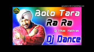 Bolo Tara Ra Ra dj song [upl. by Yendys171]