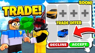 Trading System Coming To Car Dealership Tycoon [upl. by Lehcem536]