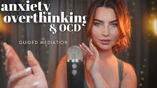 ASMR Guided Meditation amp Sleep Hypnosis  Anxiety Overthinking amp OCD ✮⋆˙ 30 MINS [upl. by Rod576]