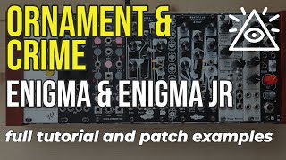 Ornament amp Crime Hemispheres Enigma and Enigma Jr Full tutorial and patch examples [upl. by Vernier]